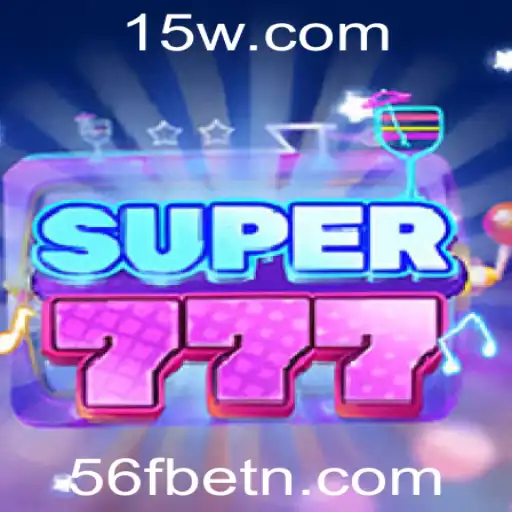Explorando Super777: Uma Nova Dimensão em Jogos com 56Fbet